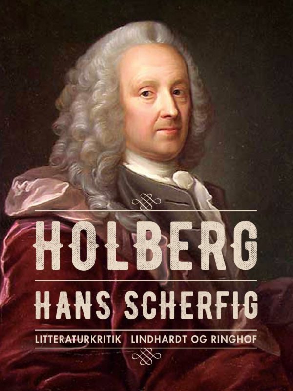 Holberg - Hans Scherfig - Bog