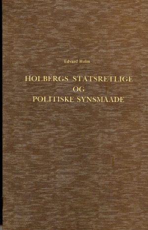 Holbergs statsretlige og politiske Synsmaade (Bog)