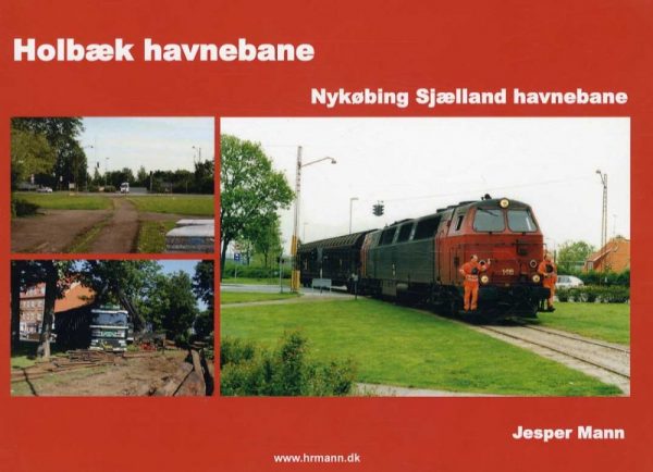 Holbæk Havnebane - Jesper Mann - Bog