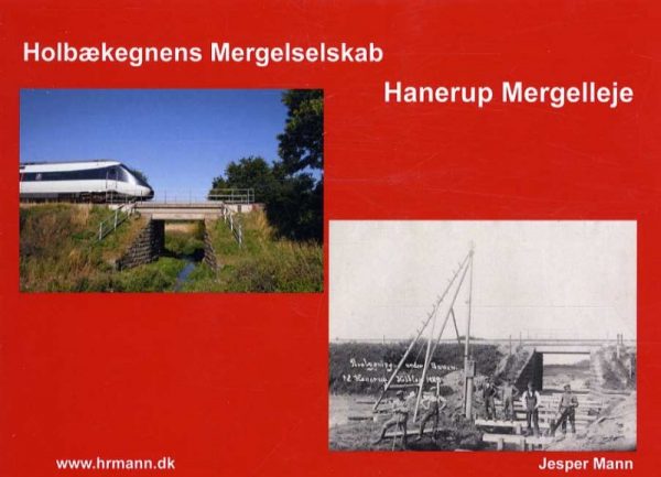 Holbækegnens Mergelselskab, Hannerup Mergelleje - Jesper Mann - Bog