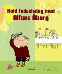 Hold fødselsdag med Alfons Åberg (Bog)