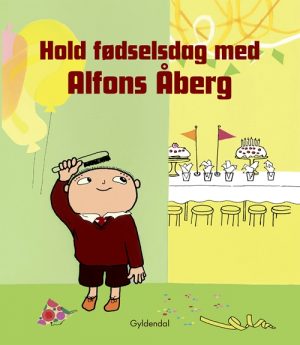 Hold fødselsdag med Alfons Åberg (Bog)