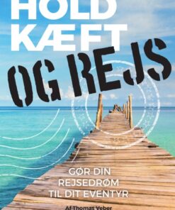 Hold kæft og rejs (Bog)