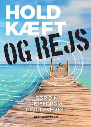 Hold kæft og rejs (Bog)