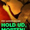 Hold ud, Morten! (E-bog)