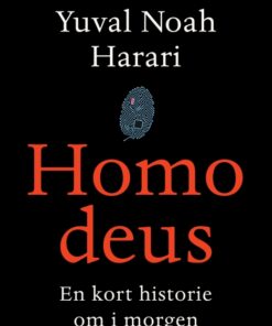 Homo deus - En kort historie om i morgen (E-bog)