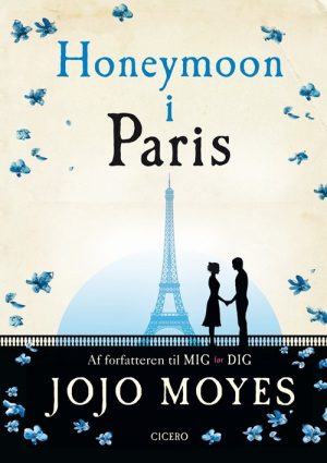 Honeymoon I Paris - Jojo Moyes - Bog