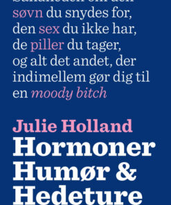 Hormoner, humør og hedeture (E-bog)