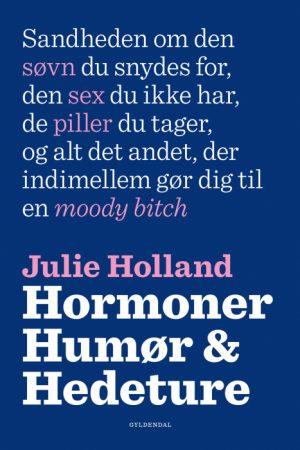 Hormoner, humør og hedeture (E-bog)