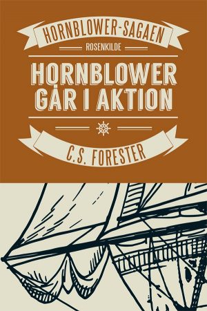 Hornblower Går I Auktion - C. S. Forester - Bog