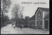 Hornslet I Gamle Billeder - Kim Lykke Jensen - Bog