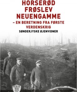 Horserød - Frøslev - Neuengamme (E-bog)