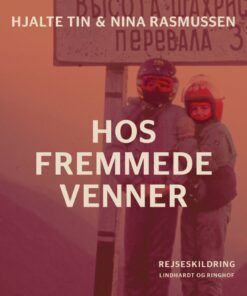 Hos Fremmede Venner - Nina Rasmussen - Bog