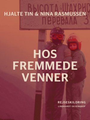 Hos Fremmede Venner - Nina Rasmussen - Bog