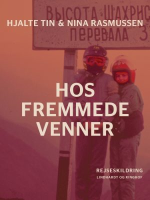 Hos fremmede venner (E-bog)