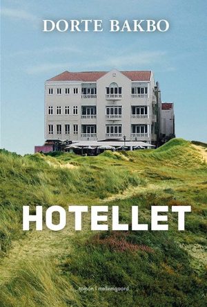 Hotellet - Dorte Bakbo - Bog