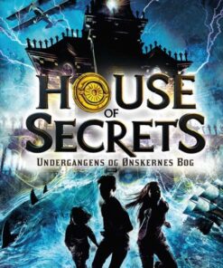 House of Secrets #1: Undergangens og Ønskernes Bog (E-bog)