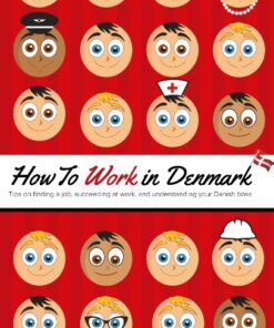 How to Work in Denmark (Bog)