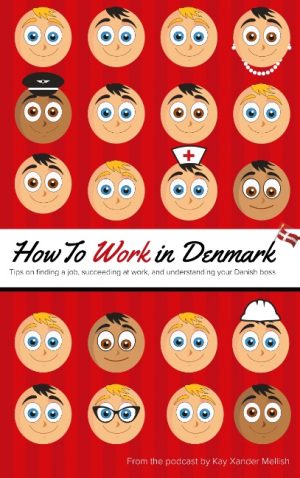 How to Work in Denmark (Bog)