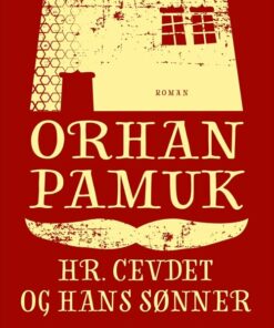 Hr. Cevdet Og Hans Sønner - Orhan Pamuk - Bog