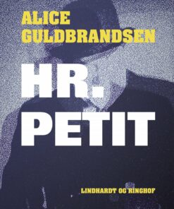 Hr. Petit - Alice Norden Guldbrandsen - Bog