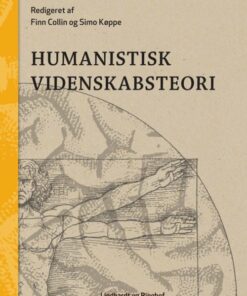 Humanistisk Videnskabsteori - Finn Collin - Bog