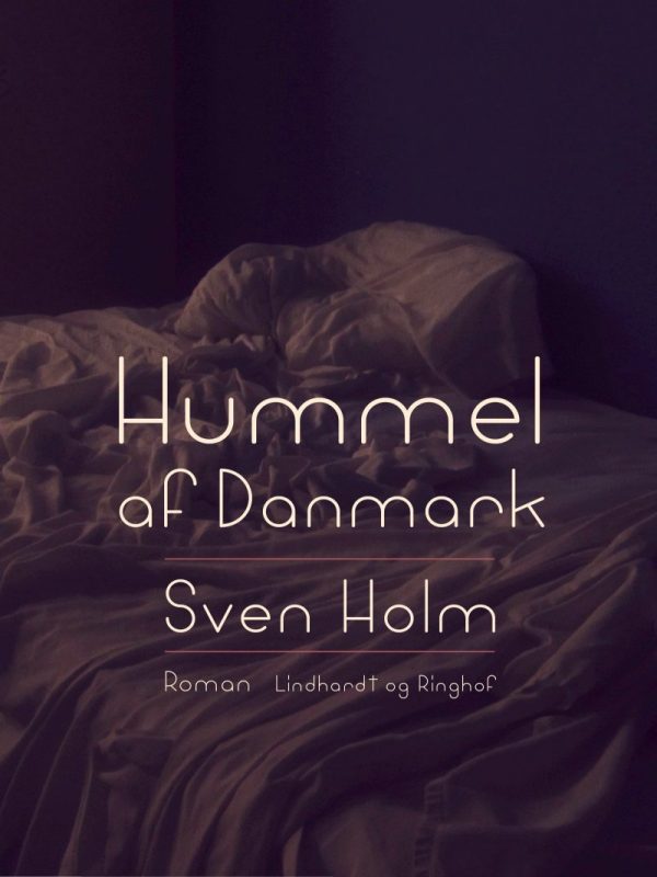 Hummel Af Danmark - Sven Holm - Bog