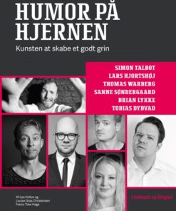 Humor på hjernen - kunsten at skabe et godt grin (E-bog)