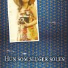 Hun Som Sluger Solen - David Park - Bog