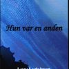 Hun Var En Anden - Lucy Ludvigsen - Bog