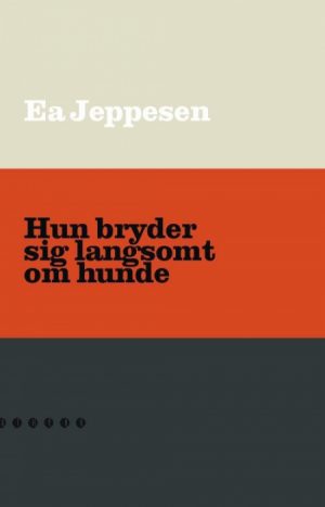 Hun bryder sig langsomt om hunde (E-bog)
