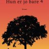 Hun er jo bare 4 (Bog)