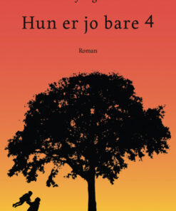Hun er jo bare 4 (Bog)