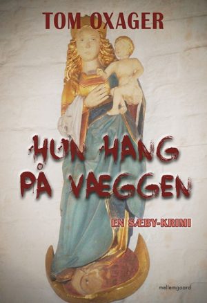 Hun hang på væggen (Bog)