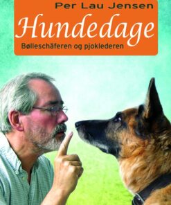 Hundedage - Bølleschæferen Og Pjoklederen - Per Lau Jensen - Bog