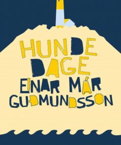 Hundedage - Einar Már Gudmundsson - Bog