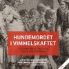 Hundemordet i Vimmelskaftet (Bog)