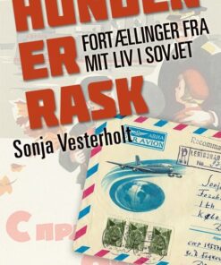 Hunden Er Rask - Sonja Vesterholt - Bog