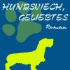 Hundsviech, geliebtes (E-bog)