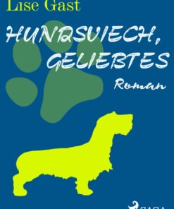 Hundsviech, geliebtes (E-bog)