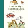 Hurlumhej og himstregimser. Rim og remser til alle. (Bog)