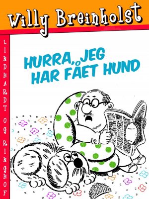 Hurra, Jeg Har Fået Hund - Willy Breinholst - Bog