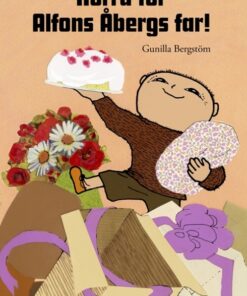 Hurra for Alfons Åbergs far! (Bog)