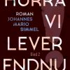 Hurra, vi lever endnu! - Bind 2 (Bog)