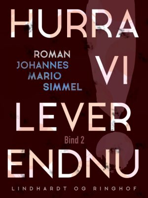 Hurra, vi lever endnu! - Bind 2 (Bog)