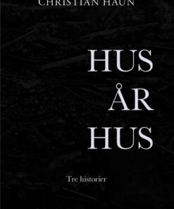 Hus år Hus - Christian Haun - Bog