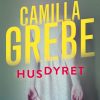 Husdyret - Camilla Grebe - Bog