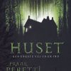 Huset - Frank E. Peretti - Bog