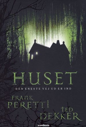 Huset - Frank E. Peretti - Bog