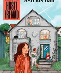 Huset Fremad - Astrids håb (E-bog)